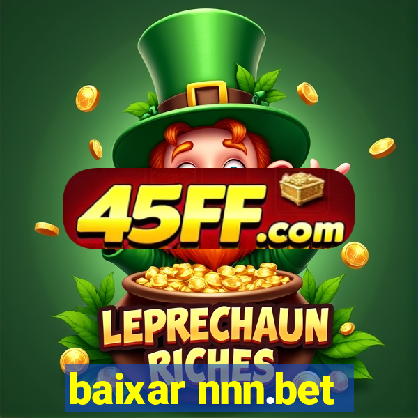 baixar nnn.bet